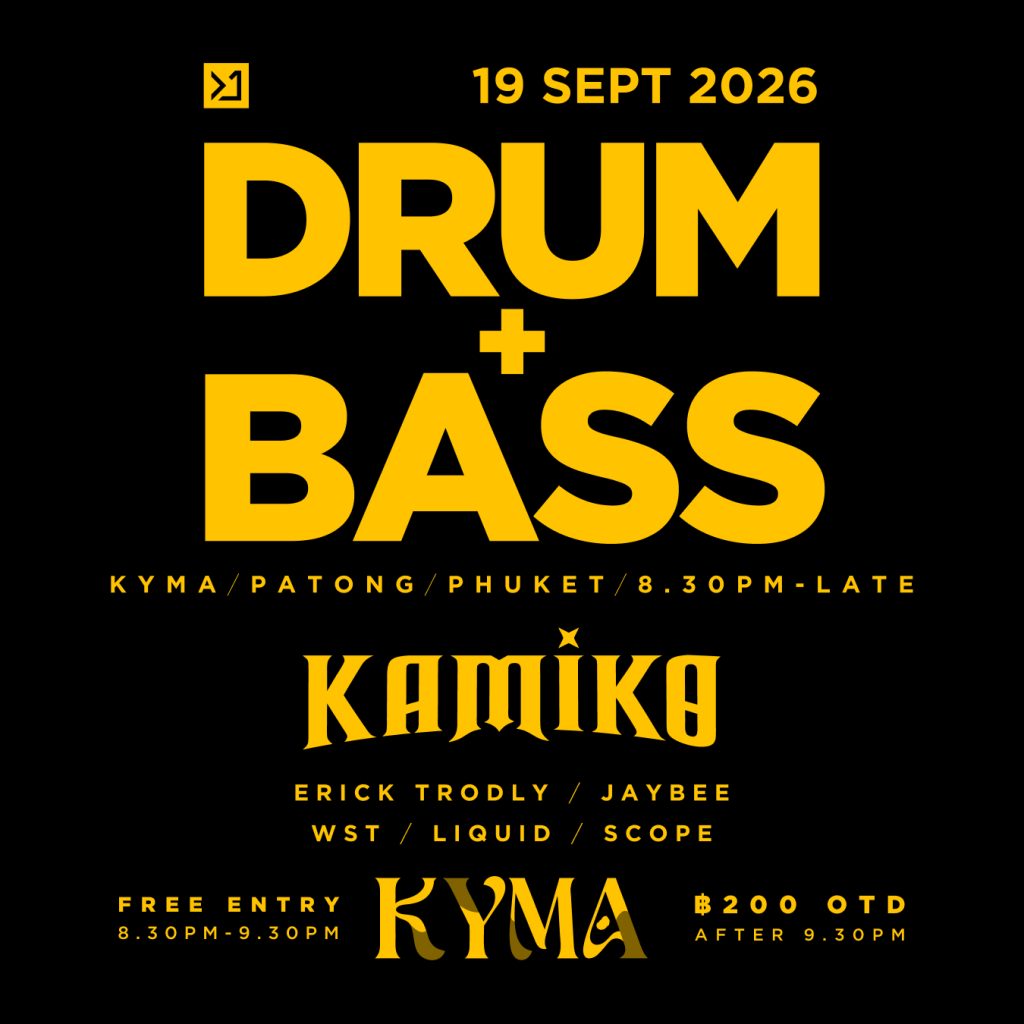 events poster for drum and bass event. September 19th 2026 at Kyma Patong, Phuket